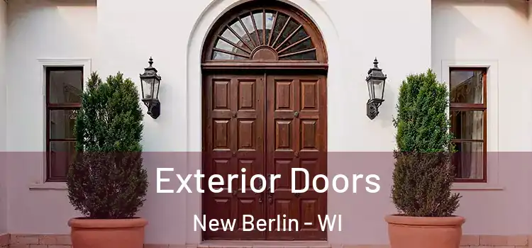  Exterior Doors New Berlin - WI